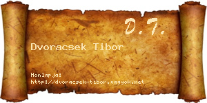 Dvoracsek Tibor névjegykártya